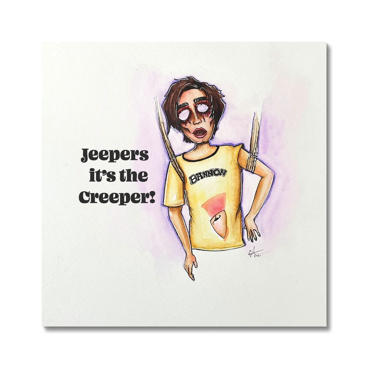 Jeepers, It’s The Creeper!  Horror Inspired Art Print