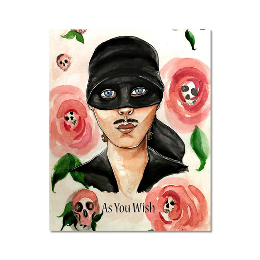 As You Wish Art Print