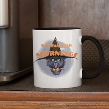 Load image into Gallery viewer, Not Familiar with Mornings: Halloween Mug
