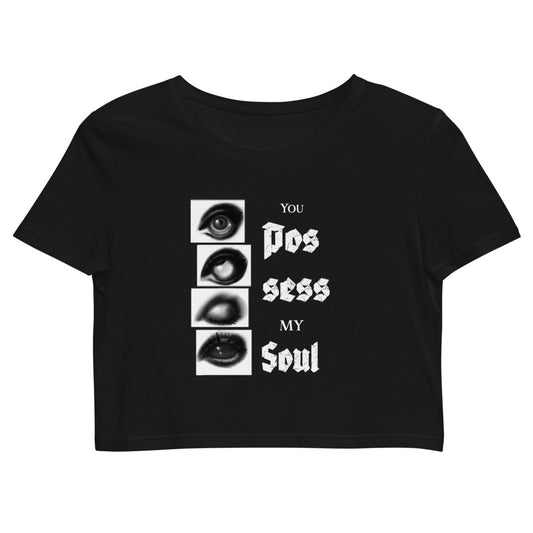 You Possess my Soul Black Crop Top