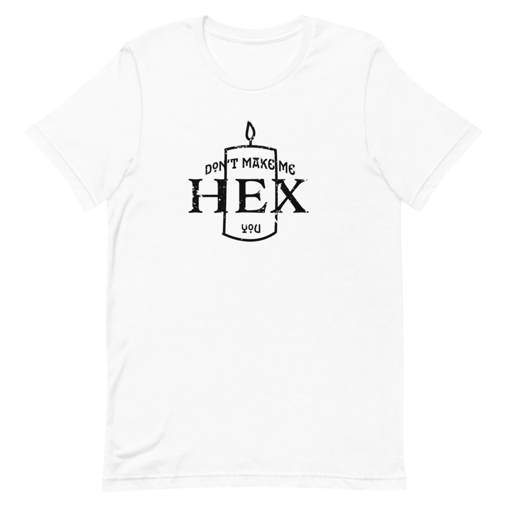 Don't Make Me Hex You White Tee Simple Design